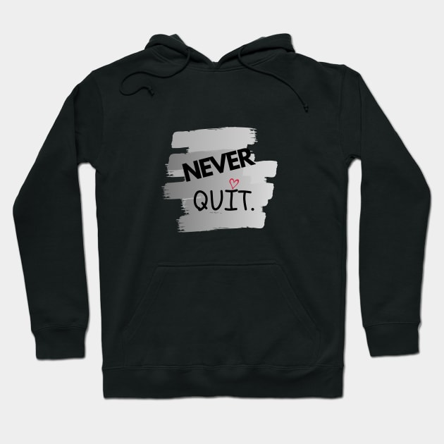 Never Quit 3.0 by Dreanpitch Hoodie by Dreanpitch